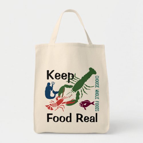 Keep Food Real Tote Bag