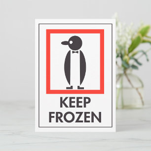 Keep Frozen Penguin Funny Sign Invitation