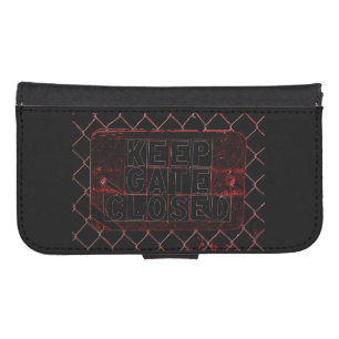 keep gate closed galaxy s4 wallet case