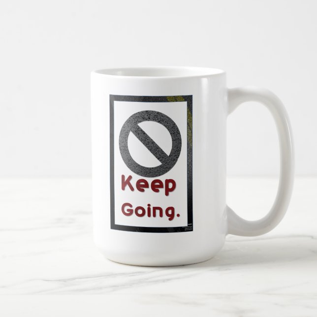 keep going coffee mug (Right)