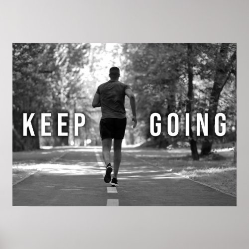 Keep Going _ Fitness Running Runner Motivational Poster