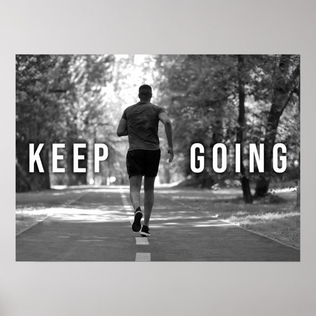 Keep Going - Fitness, Running, Runner Motivational Poster (Front)
