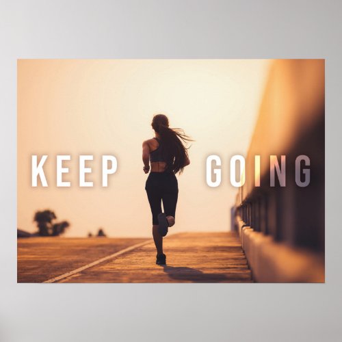 Keep Going _ Fitness Running Runner Motivational Poster