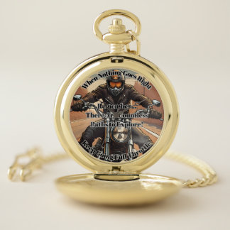 Keep Going Full Throttle -  Circular Pocket Watch