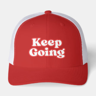 KEEP GOING Hat