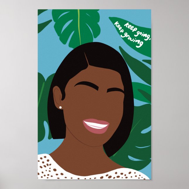 Keep Going Keep Growing African American Woman Poster (Front)