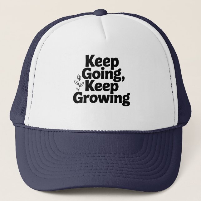 Keep Going Keep Growing Cap – Motivational Mindset (Front)