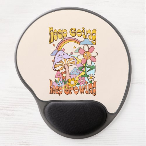 Keep Going Keep Growing Gel Mouse Pad