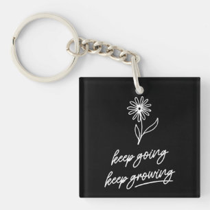 Keep Going Keep Growing Keychain