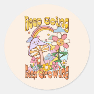 Keep Going, Keep Growing - Mushroom & Flower Classic Round Sticker