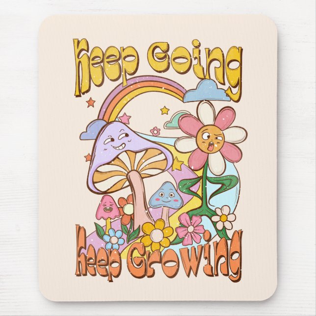 Keep Going, Keep Growing – Mushrooms & Flowers Mouse Pad (Front)
