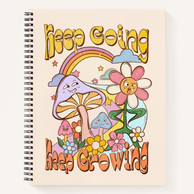 Keep Going, Keep Growing – Mushrooms & Flowers Notebook (Front)