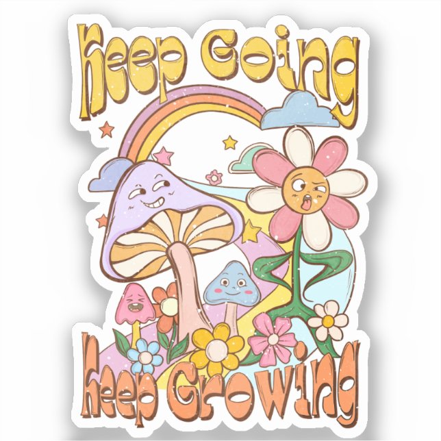 Keep Going, Keep Growing – Mushrooms & Flowers Sticker (Front)