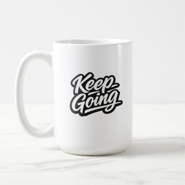 Keep Going Minimal Street Quote | Modern U Coffee Mug (Left)
