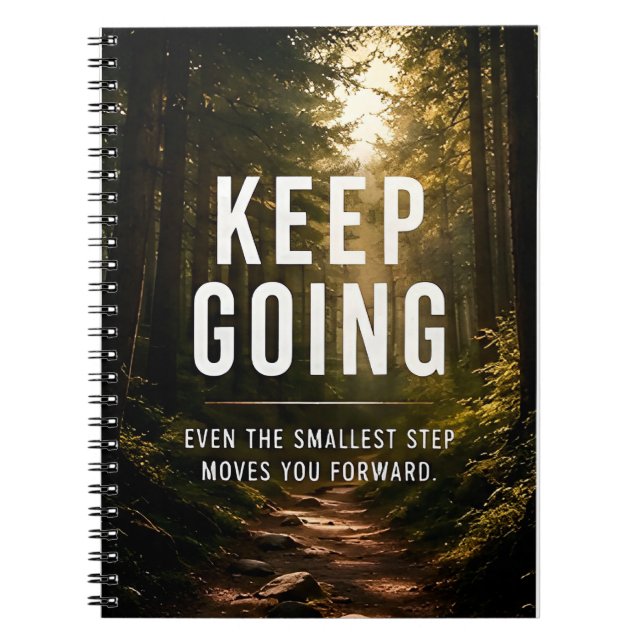 Keep Going Motivational  Notebook (Front)