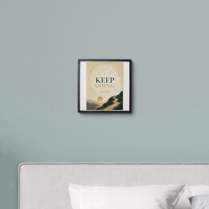 Keep Going Motivational Poster – Minimalist Beige Peel And Stick Photo Tile
