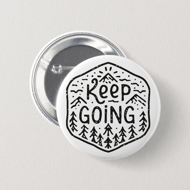 Keep going never give up button (Front & Back)