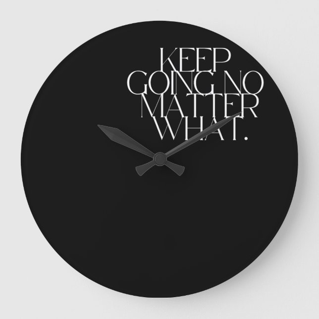 Keep going no matter clock (Front)