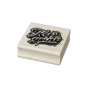 Keep Going Rubber Stamp