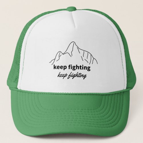 keep going style t_shirt trucker hat
