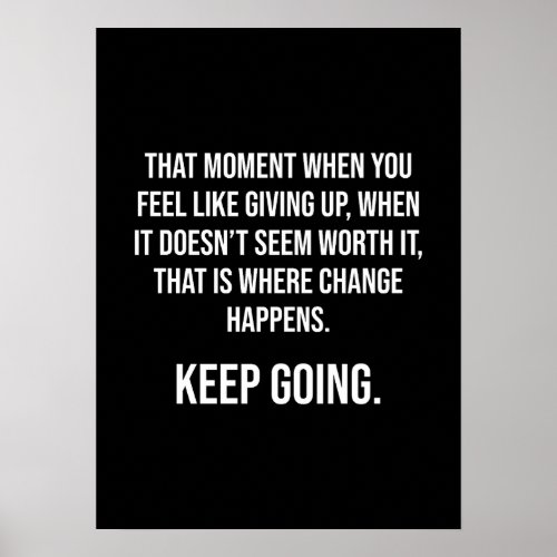Keep Going _ Success Motivational Poster