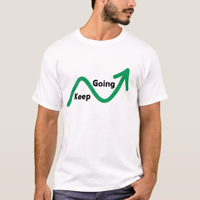 Keep Going T-Shirt (Front)