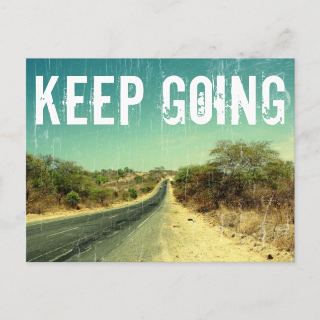 "Keep going" vintage photo of a road Postcard (Front)