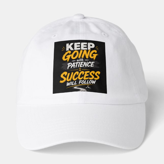 Keep Going With Patience – Motivational Typography Hat (Front)