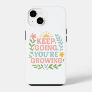 Keep Going You’re Growing Motivational Floral  iPhone 14 Case
