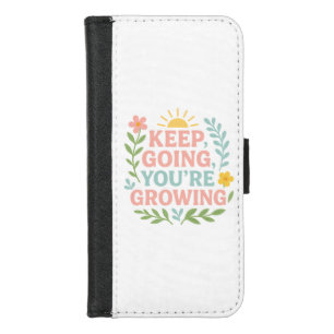 Keep Going You’re Growing Motivational Floral  iPhone 8/7 Wallet Case