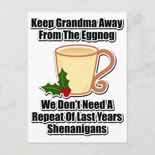 Keep Grandma Away From The Eggnog Postcard