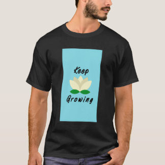 Keep Growing light T-Shirt