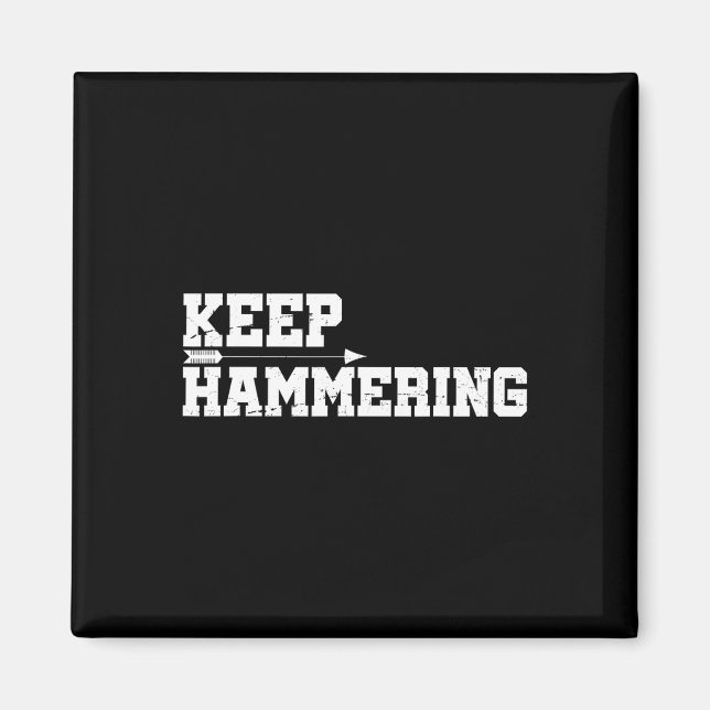 Keep Hammering Archery Motivational-archery Bow Hu Magnet (Front)