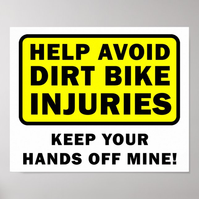 Keep Hands Off My Dirtbike Funny Poster (Front)