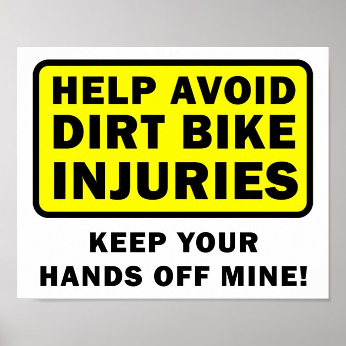 Keep Hands Off My Dirtbike Funny Poster