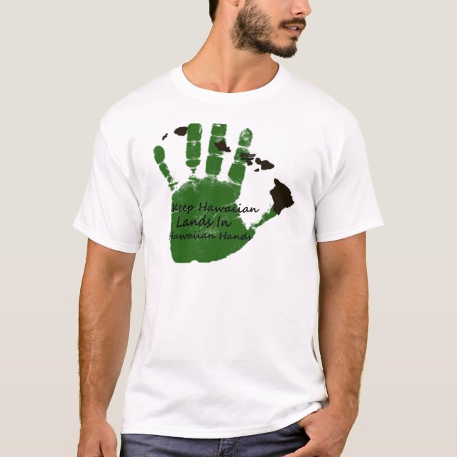 keep hawaiian lands in hands 1 T-Shirt (Front)