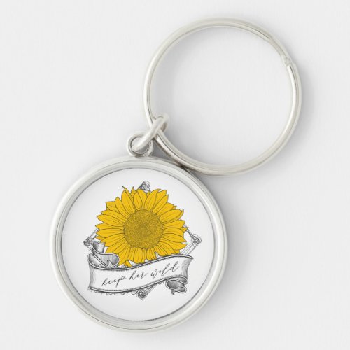 Keep her wild sunflower keychain