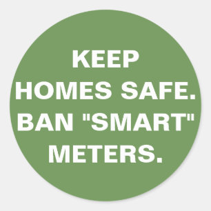Keep homes safe, Ban "smart" meters sticker
