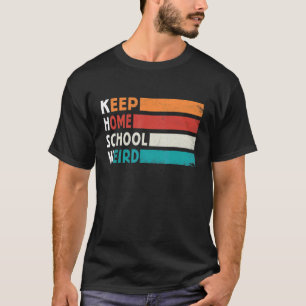 Keep Homeschool Weird Vintage Homeschool Mom Groo T-Shirt