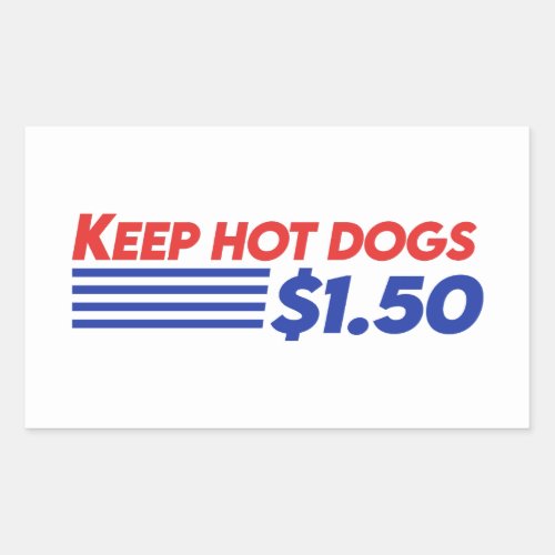 Keep Hot Dogs  150 _ Funny Saying Rectangular Sticker
