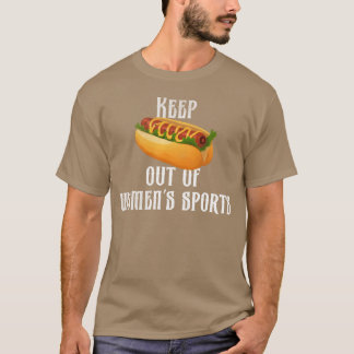 Keep hotdog out of women s sports retro T-Shirt