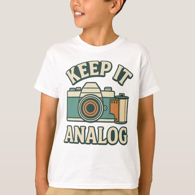 Keep it analog T-Shirt (Front)