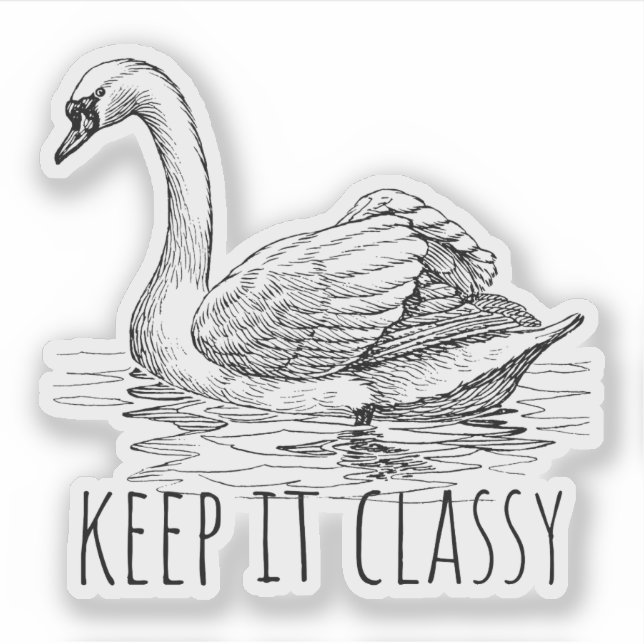 Keep It Classy Elegant Swan Sticker (Front)