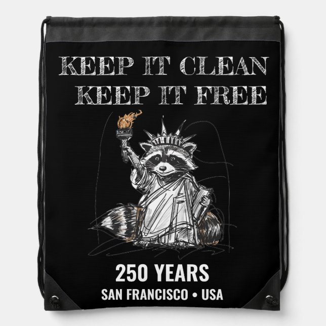 Keep It Clean, Keep It Free • 1776–2026 Drawstring Bag (Front)