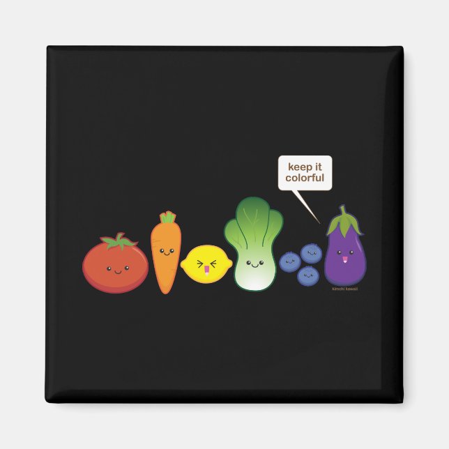 Keep It Colorful (Simple Design) Magnet (Front)