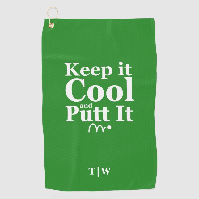 Keep It Cool And Putt It  Initials Golf Towel (Front)