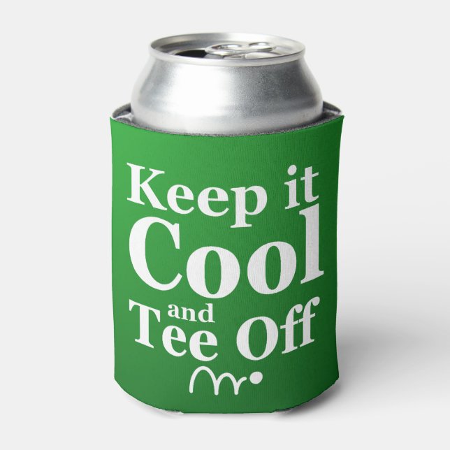 Keep It Cool And Tee Off  Golf Club Name Own Name Can Cooler (Can Front)