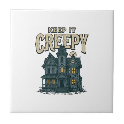 Keep It Creepy Vintage Haunted House Halloween Des Ceramic Tile