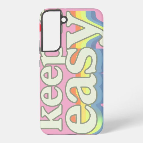 Keep It Easy Retro Pride Typography Design Samsung Galaxy S22+ Case