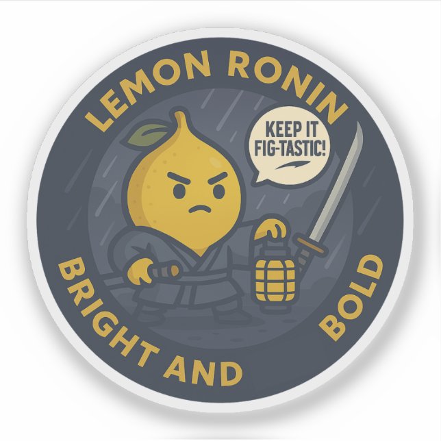 Keep It Fig-tastic Samurai Lemon  Sticker (Front)